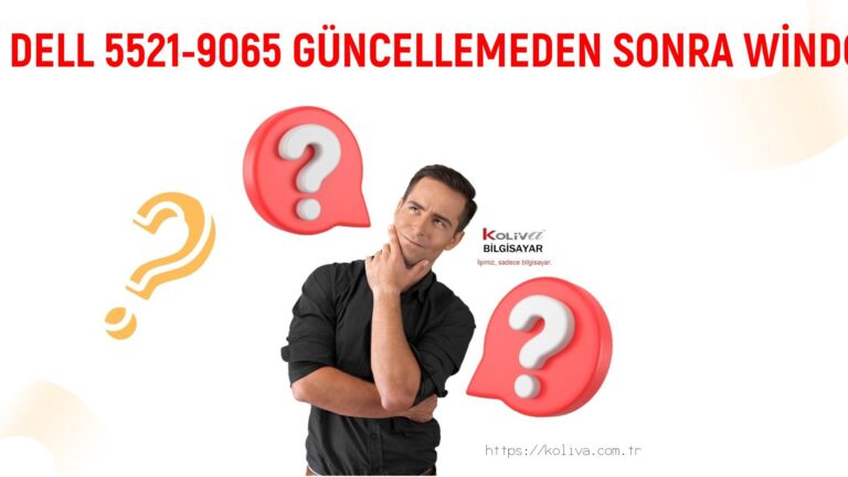 DELL 5521-9065 GÜNCELLEMEDEN SONRA WİNDOWSA GİRMİYOR SORUNU | ÇÖZÜLDÜ