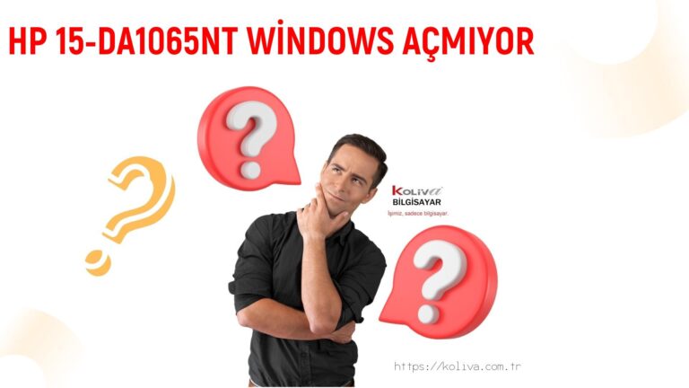HP 15-DA1065NT WİNDOWS AÇMIYOR SORUNU | ÇÖZÜLDÜ