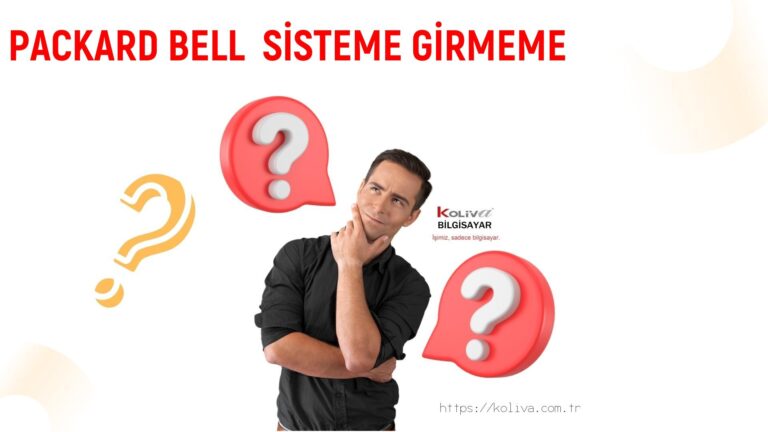 PACKARD BELL  SİSTEME GİRMEME SORUNU | ÇÖZÜLDÜ