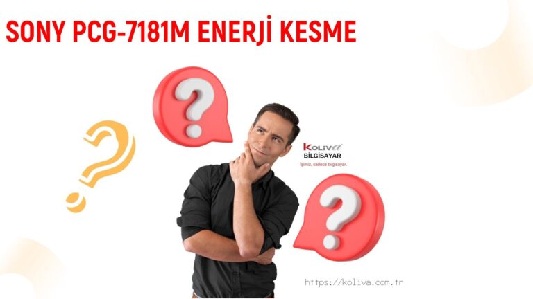 SONY PCG-7181M ENERJİ KESME SORUNU | ÇÖZÜLDÜ