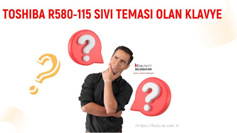 TOSHIBA R580-115 SIVI TEMASI OLAN KLAVYE SORUNU | ÇÖZÜLDÜ