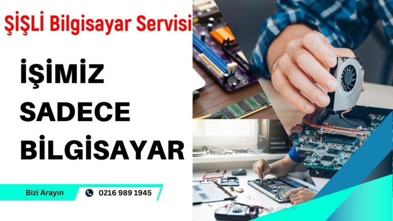 ŞİŞLİ Bilgisayar Servisi