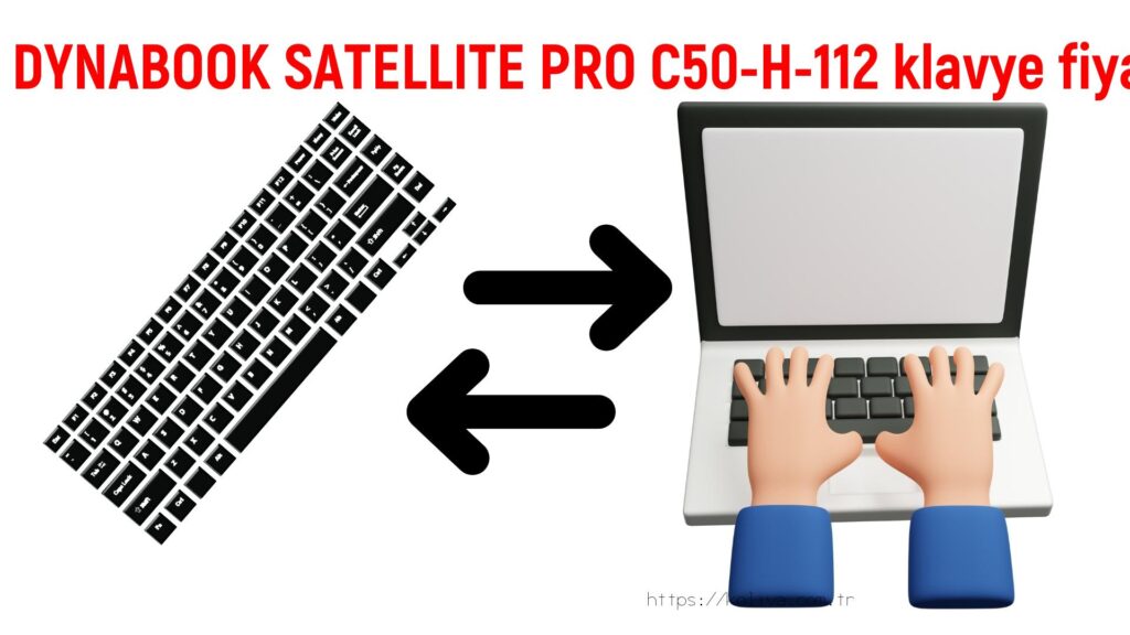 DYNABOOK SATELLITE PRO C50-H-112 klavyesi