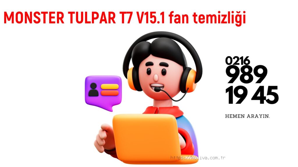 Monster Tulpar T7 V15.1 laptop fan temizliği