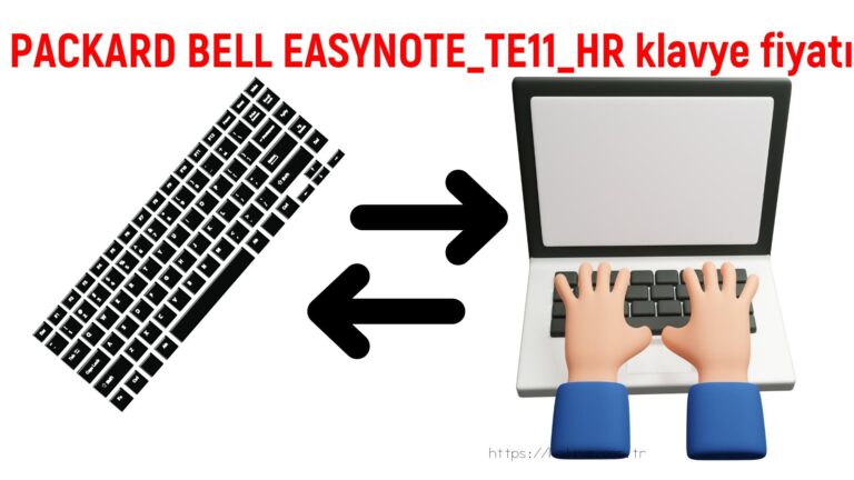 PACKARD BELL EASYNOTE_TE11_HR klavyesi