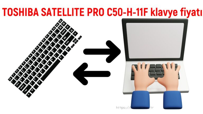 TOSHIBA SATELLITE PRO C50-H-11F klavyesi
