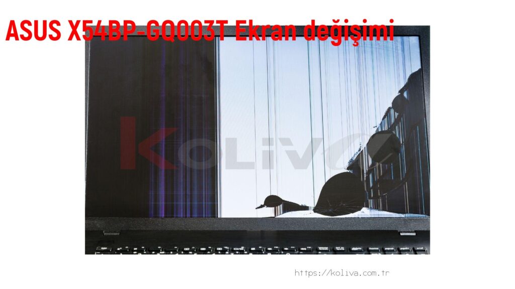 ASUS X54BP-GQ003T Ekran değişim fiyatı