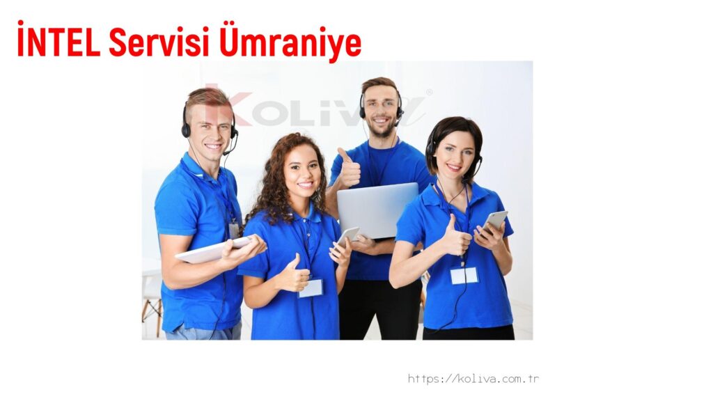 İntel Servisi Ümraniye