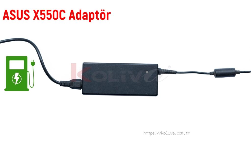 Asus X550C  Adaptör fiyatı