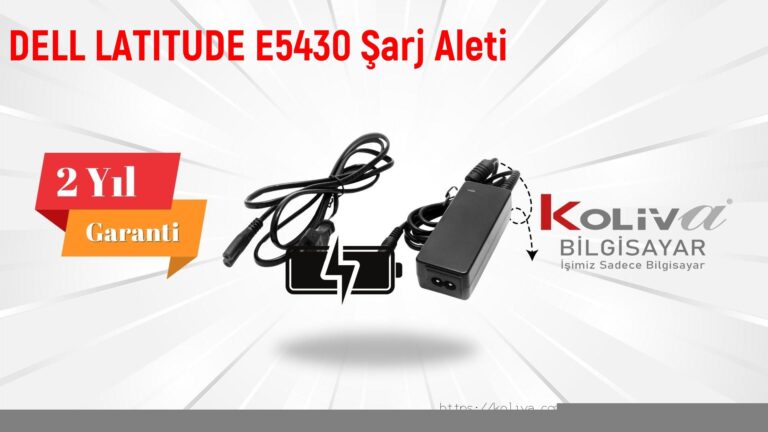 DELL LATITUDE E5430 Şarj Aleti