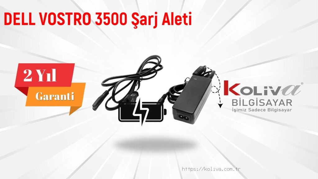 DELL VOSTRO 3500 Şarj Aleti