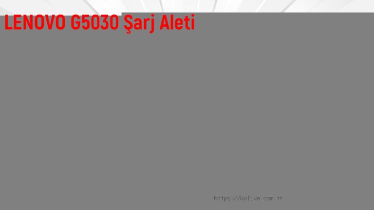 LENOVO G5030 Şarj Aleti