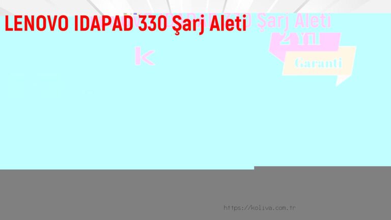 LENOVO IDAPAD 330 Şarj Aleti