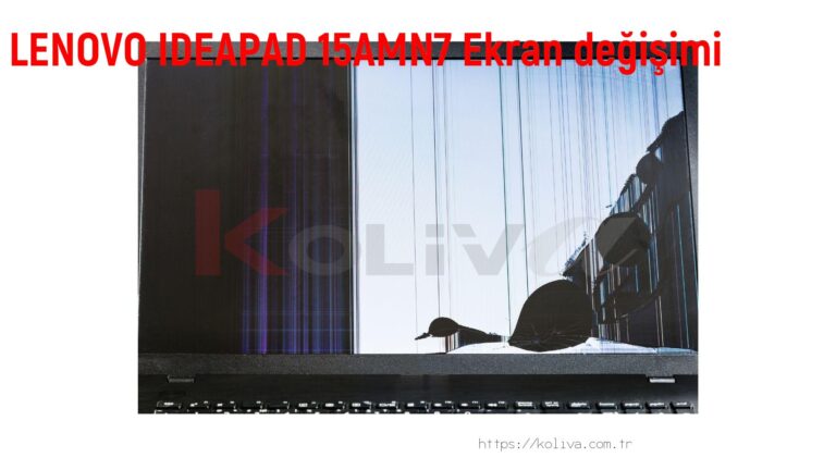 LENOVO IDEAPAD 15AMN7 Ekran değişim fiyatı