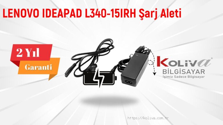 LENOVO IDEAPAD L340-15IRH Şarj Aleti