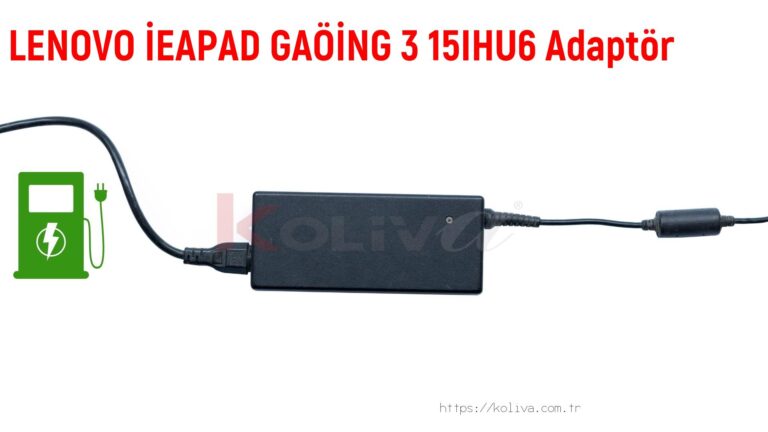 Lenovo İeapad Gaöi̇ng 3 15Ihu6  Adaptör fiyatı
