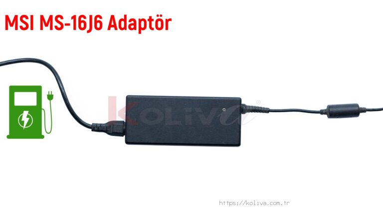 Msi Ms-16J6  Adaptör fiyatı