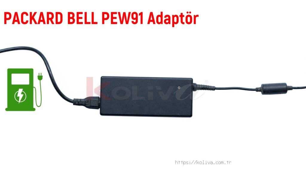 Packard Bell Pew91  Adaptör fiyatı