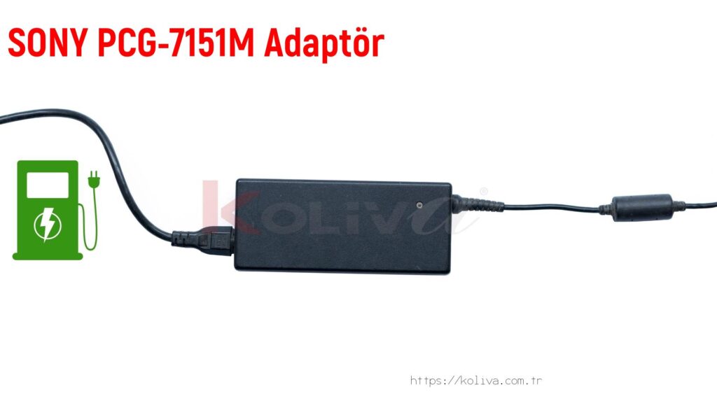 Sony Pcg-7151M  Adaptör fiyatı