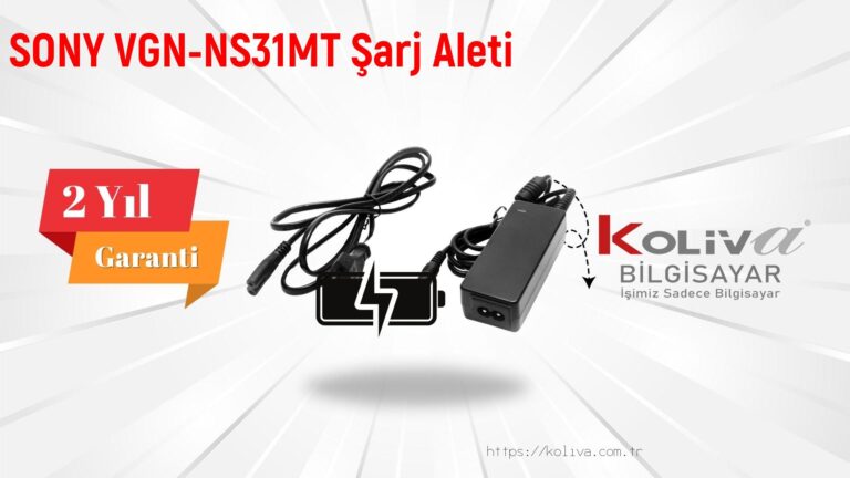 SONY VGN-NS31MT Şarj Aleti