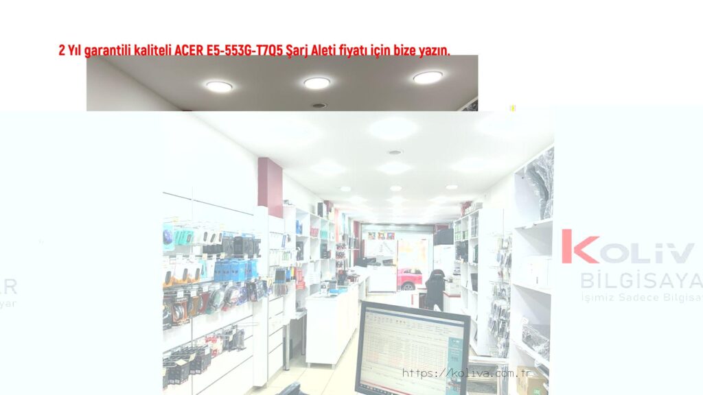 ACER E5-553G-T7Q5 Şarj aleti